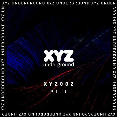 VA - XYZ Underground Pt. 2 [XYZ002]